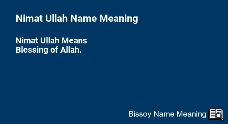 Nimat Ullah Name Meaning